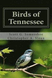 bokomslag Birds of Tennessee: A New Annotated Checklist