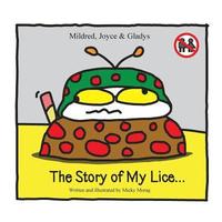 bokomslag Mildred, Joyce & Gladys The story of my lice...