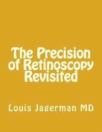 bokomslag The Precision of Retinoscopy Revisited