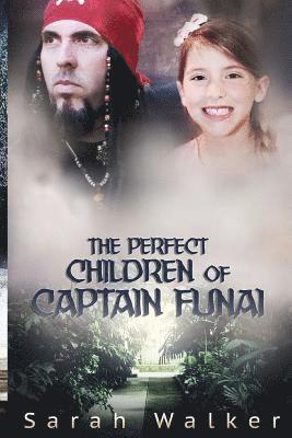 bokomslag The Perfect Children of Captain Funai: A Short Story