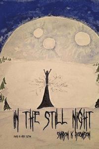 In the Still Night 1