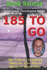 185 To Go: The Summer Countdown Starts on the First Day at Sandport Elementary