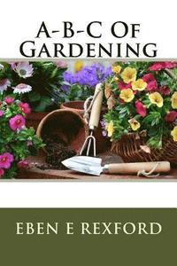 bokomslag A-B-C Of Gardening