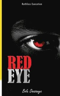 bokomslag Red Eye: Ruthless Execution
