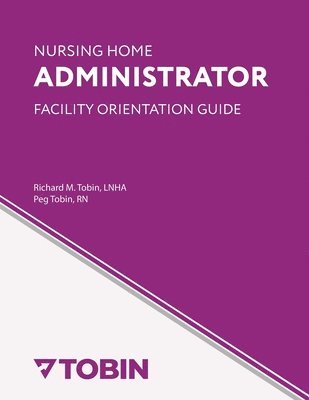 bokomslag Nursing Home Administrator Facility Orientation Guide