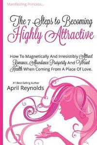 bokomslag Manifesting Princess - The 7 Steps to Becoming Highly Attractive