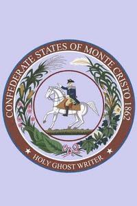 Confederate States of Monte Cristo: Newly Discovered Adventures of Sherlock Holmes 1