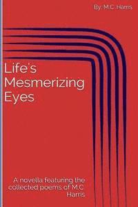 Life's Mesmerizing Eyes 1