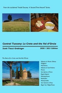 bokomslag Central Tuscany: Le Crete and the Val d'Orcia