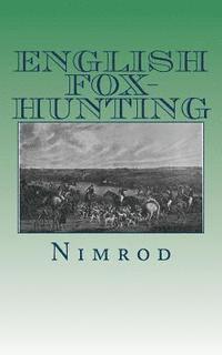 bokomslag English Fox-Hunting