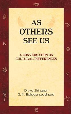 bokomslag As Others See Us: A Conversation on Cultural Differences