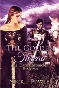 bokomslag The Golden Thread: A Haven For Broken Souls Book Four