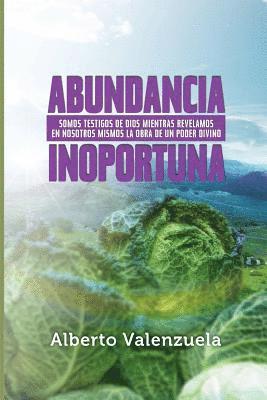 Abundancia Inoportuna 1