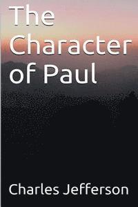 bokomslag The Character of Paul