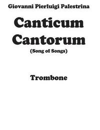 bokomslag Canticum Cantorum - brass quintet - Trombone