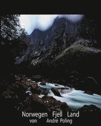 Andre Poling - Norway Fjell Land, Häftad