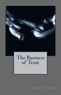 bokomslag The Business of Trust