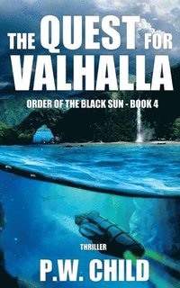 bokomslag The Quest for Valhalla