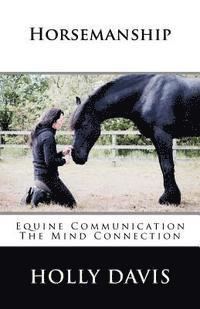 bokomslag Horsemanship: Equine Communication The Mind Connection