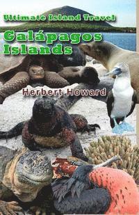 bokomslag Ultimate Island Travel: Galapagos Islands