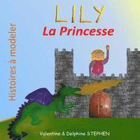 bokomslag Lily la Princesse