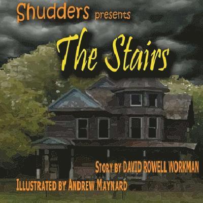 Shudders: The Stairs 1