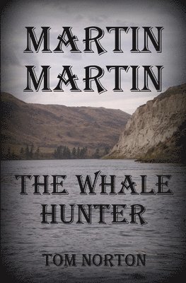 bokomslag Martin-martin the whale hunter