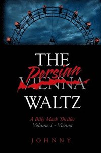 bokomslag The Persian Waltz: Billy Mack Series