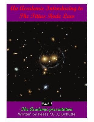 An Academic Introducing to The Titius Bode Law Book 1 1