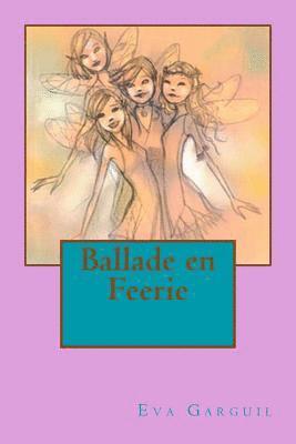 Ballade en Feerie 1