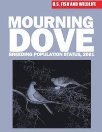 Mourning Dove Breeding Population Status, 2001 1