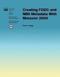 bokomslag Creating FGDC and NBII Metadata With Metavist 2005
