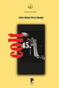 bokomslag Colt 45 (fractales)
