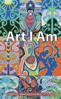 Shona Hammond Boys - Art I Am, Häftad. Tillgänglighet: Lägg i varukorg