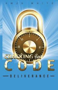 Cracking the Code: Deliverance 1