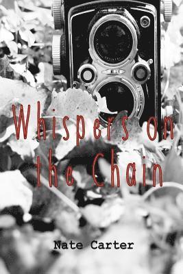 Whispers on the Chain 1