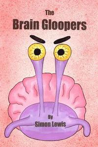 bokomslag The Brain Gloopers