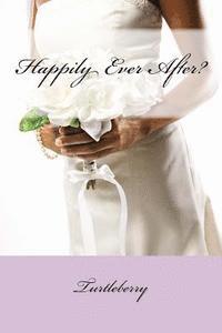 bokomslag Happily Ever After?