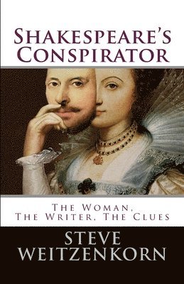 bokomslag Shakespeare's Conspirator: The Woman, The Writer, The Clues