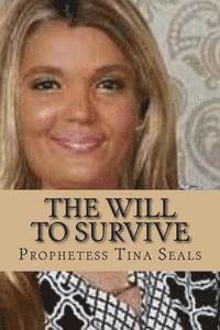 The Will To Survive 1