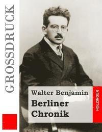 bokomslag Berliner Chronik (Großdruck)