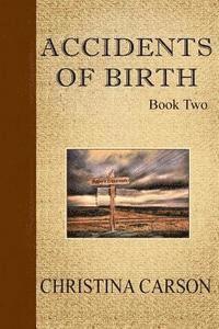 bokomslag Accidents of Birth - Book Two
