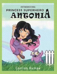 bokomslag Introducing Princess Superhero Antonia