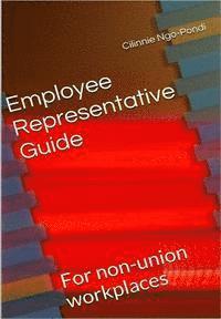 bokomslag Employee Representative Guide: For non-union workplaces