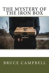 bokomslag The Mystery Of The Iron Box