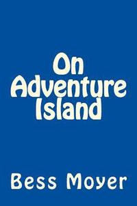 bokomslag On Adventure Island