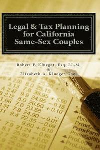 bokomslag Legal & Tax Planning for California Same-sex Couples