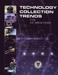 bokomslag Technology Collection Trends in the U.S. Defense Industry