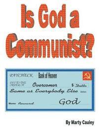 bokomslag Is God a Communist?: A Multifaceted Explanation for the Parable of the Laborers
