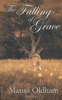 bokomslag The Falling of Grace